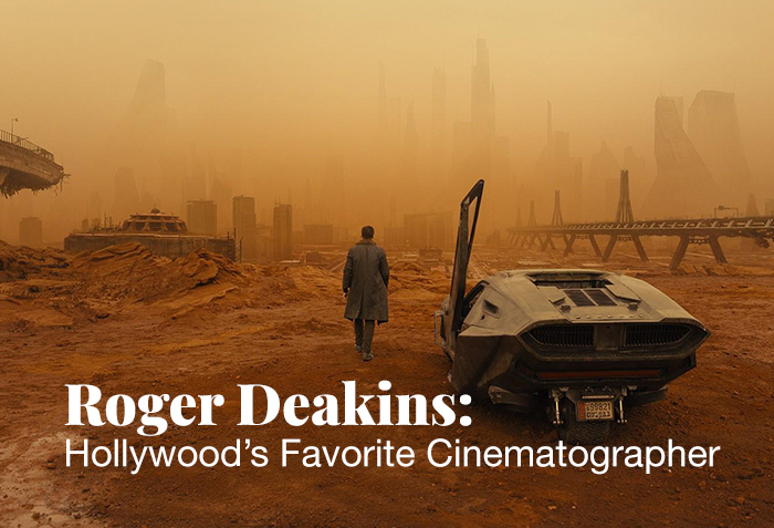 Roger Deakins: Hollywoodâ€™s Favorite Cinematographer