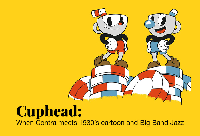 Cuphead: when Contra meets 1930â€™s cartoon and Big Band Jazz