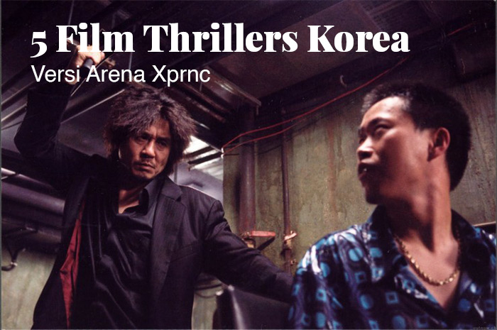5 FILM THRILLER KOREA